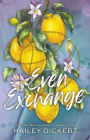 Even Exchange