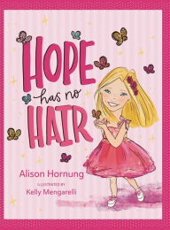 Hope Has No Hair