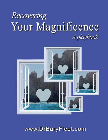 Recovering Your Magnificence: A Playbook