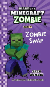 Title: Diary of a Minecraft Zombie Book 4: Zombie Swap, Author: Zack Zombie