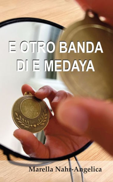 E Otro Banda Di E Medaya