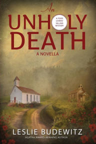 Title: An Unholy Death-A Novella, Author: Leslie Budewitz