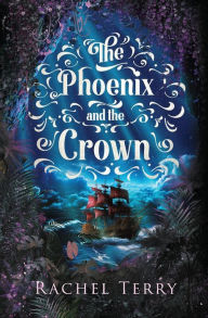 Online google book downloader pdf The Phoenix and the Crown MOBI FB2 in English by Rachel Terry