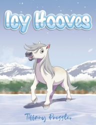 Title: Icy Hooves, Author: Tiffany Pressler