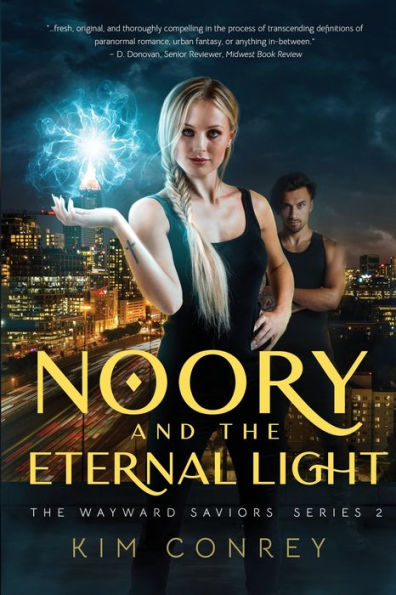 Noory and the Eternal Light (The Wayward Saviors, Book Two)