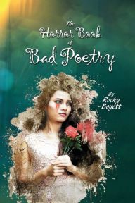 Title: The Horror Book of Bad Poetry, Author: Rocky Boyett