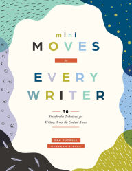 Free online audio books downloads Mini Moves for Every Writer: Fifty Transferable Techniques for Writing Across the Content Areas (Writing strategies to build stronger student writers)