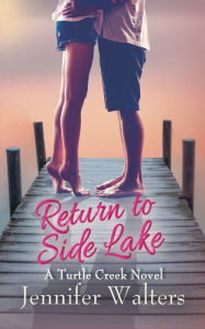 Title: Return to Side Lake, Author: Jennifer Walters