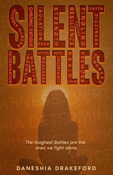Silent Battles: the toughest Battles are ones we fight alone