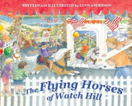 Title: The Flying Horses of Watch Hill, Author: Lynn Anderson