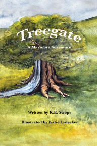 Title: Treegate: A Marmora Adventure, Author: K.E. Swope