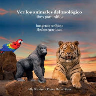 Title: ver los animales del zoolï¿½gico libro para niï¿½os: Gran manera para que los niï¿½os conozcan a los animales del zoolï¿½gico, Author: Billy Grinslott