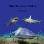 Sharks of the World Kids Book: Great Way for Children to Meet the Sharks Around the World