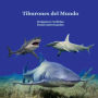 Tiburones Del Mundo Libro para Niï¿½os: Gran Manera para Que Los Niï¿½os Conozcan a Los Tiburones de Todo el Mundo