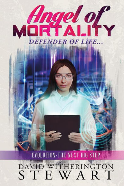 Angel of Mortality: Defender of Life... Creator of Chaos