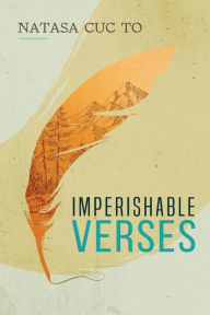 Title: Imperishable Verses, Author: Natasa C To