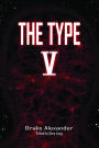 The Type V