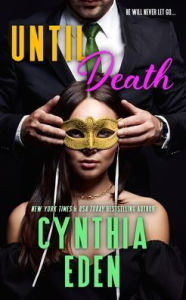 Title: Until Death, Author: Cynthia Eden