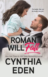 Title: Roman Will Fall, Author: Cynthia Eden