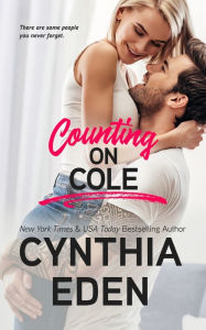 Title: Counting On Cole, Author: Cynthia Eden