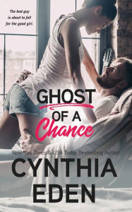 Title: Ghost Of A Chance, Author: Cynthia Eden