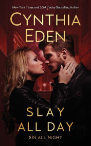 Title: Slay All Day, Author: Cynthia Eden