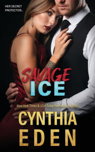 Title: Savage Ice, Author: Cynthia Eden