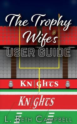 The Trophy Wife's User Guide