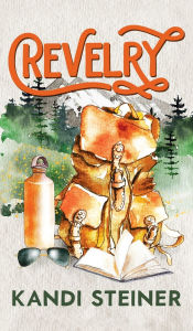 Title: Revelry: Special Edition, Author: Kandi Steiner