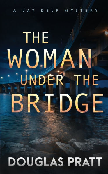 The Woman Under the Bridge
