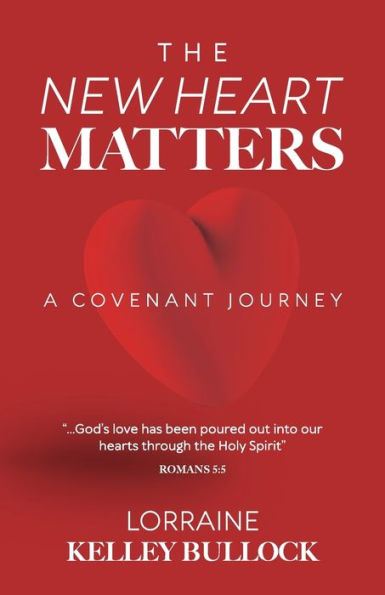 The New Heart Matters: A Covenant Journey