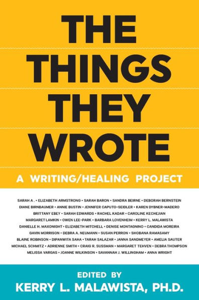The Things They Wrote: A Writing/Healing Project