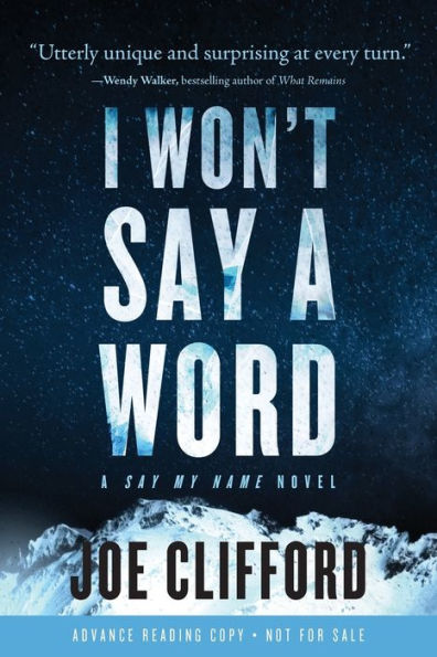 I Won't Say A Word: My Name Novel