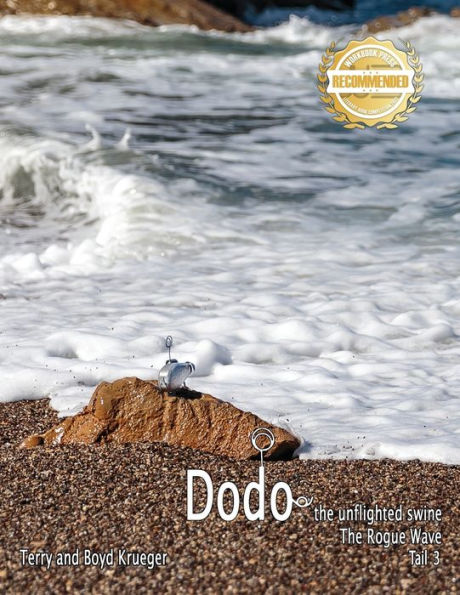 Dodo The unflighted swine: Rogue Wave Tail 3
