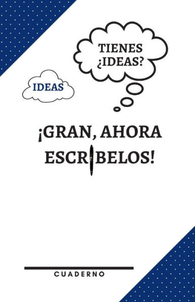 Tienes Ideas? Genial, Ahora Escribelos! Un Cuaderno para recordar las cosas importantes!: de rayas anchas rayado estudiantes universitarios, jóvenes adultos y empresarios