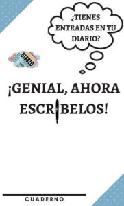 Title: ¿Tienes Entradas en tu Diario? ¡Genial, ahora escríbelas! ¡Un cuaderno para ayudarte a recordar las cosas importantes!: Cuaderno de diario con rayas anchas para estudiantes universitarios, jóvenes adultos, profesionales y cualquier persona, Author: 1 Family Publishing LLC