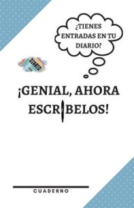 Title: ¿Tienes Entradas en tu Diario? ¡Genial, ahora escríbelas! ¡Un cuaderno para ayudarte a recordar las cosas importantes!: Cuaderno de diario con rayas anchas para estudiantes universitarios, jóvenes adultos, profesionales y cualquier persona, Author: 1 Family Publishing LLC