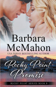 Free ebook download txt file Rocky Point Promise by Barbara McMahon 9781960795199 FB2 CHM