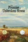 The Promise of Unbroken Straw