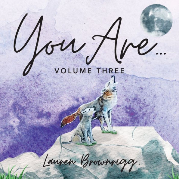 You Are: Volume Three