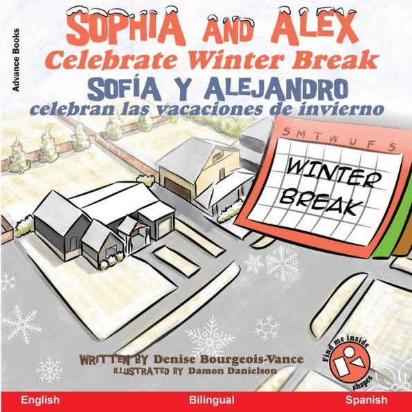 Sophia and Alex Celebrate Winter Break: Sofía y Alejandro celebran las vacaciones de invierno