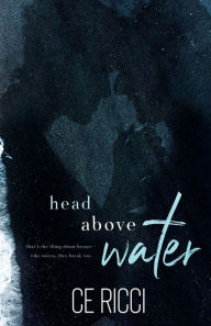 Title: Head Above Water, Author: Ce Ricci