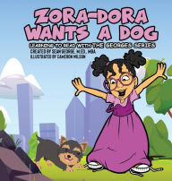 Title: Zora-Dora Wants A Dog, Author: Sean George