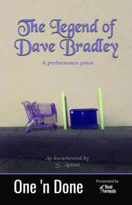 Title: The Legend of Dave Bradley, Author: S Atzeni