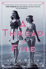 Title: A Thread So Fine, Author: Susan Welch
