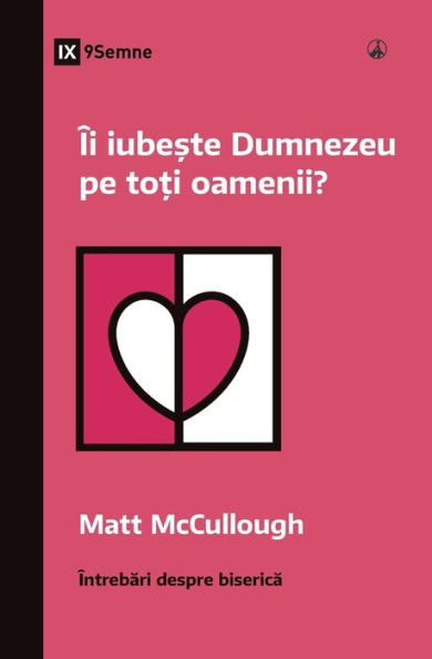 Îi iube?te Dumnezeu pe to?i oamenii? (Does God Love Everyone?) (Romanian)