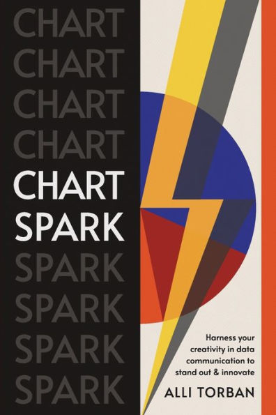 Chart Spark: Harness your creativity data communication to stand out and innovate