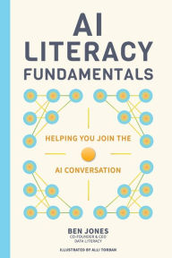 Title: AI Literacy Fundamentals, Author: Ben Jones