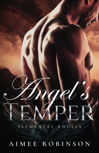 Angel's Temper: A Paranormal Angel Romance