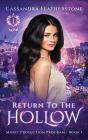 Return to the Hollow: A Steamy Paranormal/Dark/Shifter/Romance